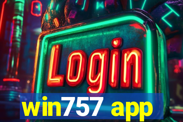 win757 app